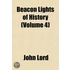 Beacon Lights Of History (Volume 4)