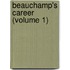 Beauchamp's Career (Volume 1)