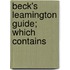 Beck's Leamington Guide; Which Contains