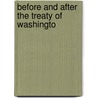 Before And After The Treaty Of Washingto by Charles Francis Adams