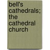 Bell's Cathedrals; The Cathedral Church door Percy Addleshaw