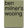 Ben Milner's Wooing by Holme Lee