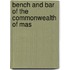 Bench And Bar Of The Commonwealth Of Mas