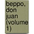 Beppo, Don Juan (Volume 1)