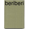 Beriberi door Edward Bright Vedder