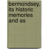 Bermondsey, Its Historic Memories And As door Edward T. Clarke