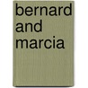 Bernard And Marcia by Elizabeth Glaister