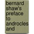 Bernard Shaw's Preface To Androcles And