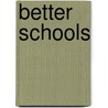 Better Schools door James L. Hughes