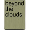 Beyond The Clouds door Charles Brodie Patterson