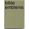 Bible Emblems by The Late Rev. Edward E. Seeye