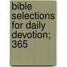 Bible Selections For Daily Devotion; 365 door Stall