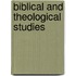 Biblical And Theological Studies