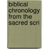 Biblical Chronology From The Sacred Scri