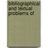 Bibliographical And Textual Problems Of