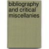 Bibliography And Critical Miscellanies door William Hickling Prescott