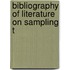 Bibliography Of Literature On Sampling T