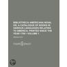 Bibliotheca Americana Nova (Volume 1); O by Obadiah Rich