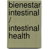 Bienestar intestinal / Intestinal Health door Veronique Liegeois