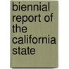 Biennial Report Of The California State door California. State Board of Forestry