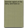 Biennial Report Of The Dairy And Food Co door Wisconsin. Dai Commission