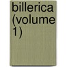 Billerica (Volume 1) door General Books