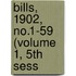 Bills, 1902, No.1-59 (Volume 1, 5th Sess