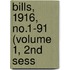 Bills, 1916, No.1-91 (Volume 1, 2nd Sess