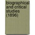 Biographical And Critical Studies (1896)