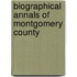 Biographical Annals Of Montgomery County
