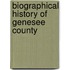 Biographical History Of Genesee County
