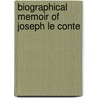 Biographical Memoir Of Joseph Le Conte door Hilgard