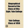 Biographical Record Of The Class Of Fift door Yale College. 1858