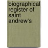 Biographical Register Of Saint Andrew's door Macbean