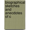 Biographical Sketches And Anecdotes Of C door Thomas Lamb Phipson