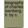 Biography Of Charles Isenberg, Tr. By C. by Hermann Gundert