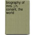 Biography Of Mrs. J.H. Conant, The World
