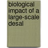 Biological Impact Of A Large-Scale Desal door Richard H. Chesher