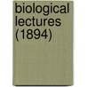 Biological Lectures (1894) door Marine Biological Laboratory
