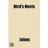 Bird's Nests door Johns