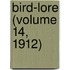 Bird-Lore (Volume 14, 1912)
