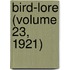 Bird-Lore (Volume 23, 1921)