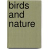 Birds And Nature door Books Group