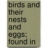 Birds And Their Nests And Eggs; Found In door George Herklots Vos