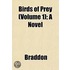 Birds Of Prey (Volume 1); A Novel