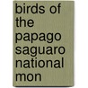 Birds Of The Papago Saguaro National Mon by Harry Schelwald Swarth