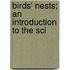 Birds' Nests; An Introduction To The Sci