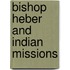 Bishop Heber And Indian Missions
