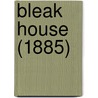 Bleak House (1885) door Charles Dickens