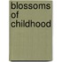 Blossoms Of Childhood
